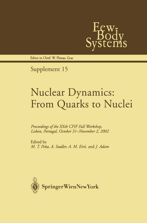Nuclear Dynamics: From Quarks to Nuclei - 