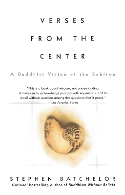 Verses from the Center - Stephen Batchelor