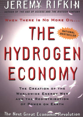 The Hydrogen Economy - Jeremy Rifkin