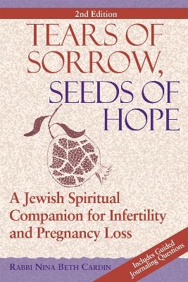 Tears of Sorrow, Seeds of Hope - Nina Beth Cardin