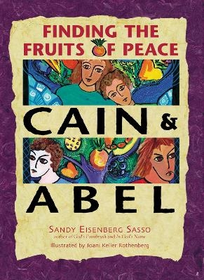 Cain and Abel - Sandy Eisenberg Sasso