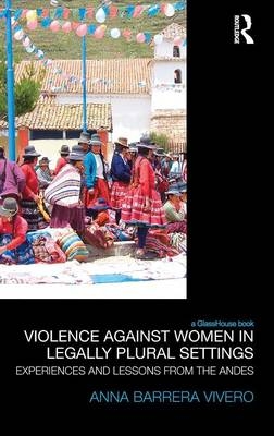 Violence Against Women in Legally Plural settings -  Anna Barrera