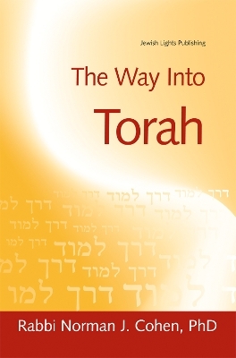 The Way into Torah - Dr. Norman J. Cohen