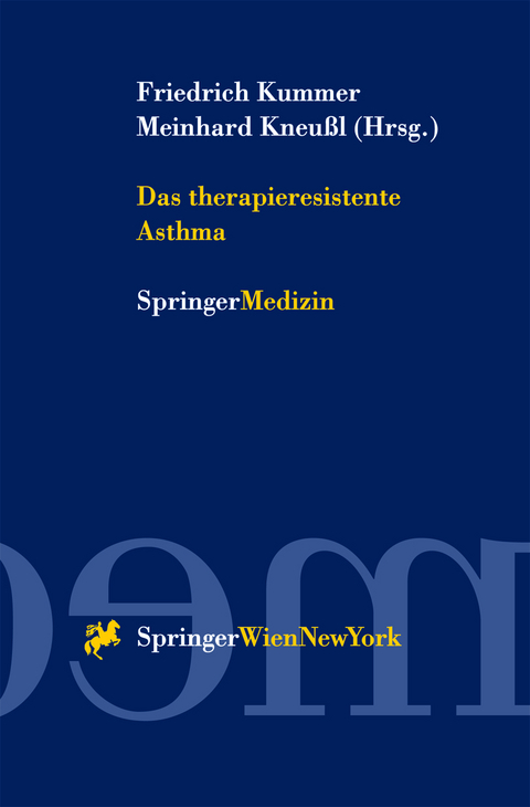 Das therapieresistente Asthma - 