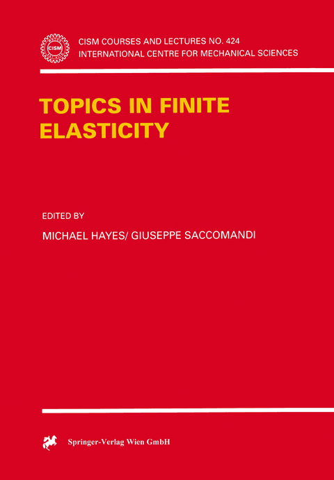 Topics in Finite Elasticity - 