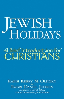 Jewish Holidays - Kerry M. Olitzky, Daniel Judson