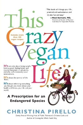 This Crazy Vegan Life - Christina Pirello