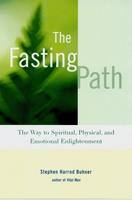 Fasting Path - Stephen Harrod Buhner