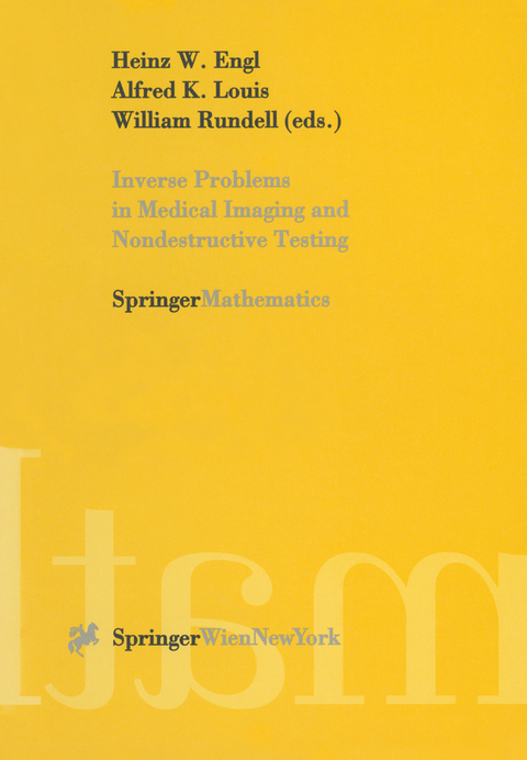 Inverse Problems in Medical Imaging and Nondestructive Testing - 