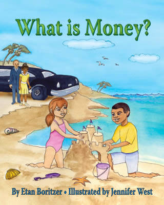 What is Money? - Etan Boritzer