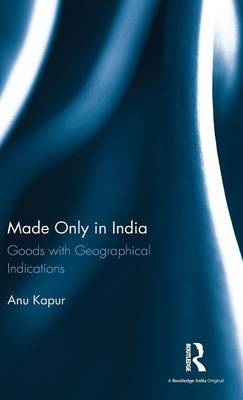 Made Only in India - India) Kapur Anu (Delhi School of Economics