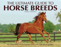 The Ultimate Guide to Horse Breeds - Andrea Fitzpatrick