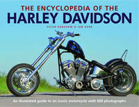 The Encyclopedia of the Harley Davidson - Peter Henshaw, Ian Kerr