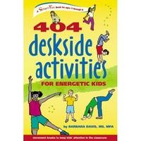 404 Deskside Activities for Energetic Kids - Barbara Davis