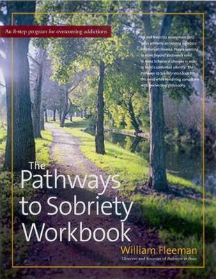 Pathways to Sobriety Workbook - William Fleeman