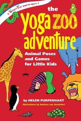 Yoga Zoo Adventures - Helen Purperhart, Barbara van Amelsfort