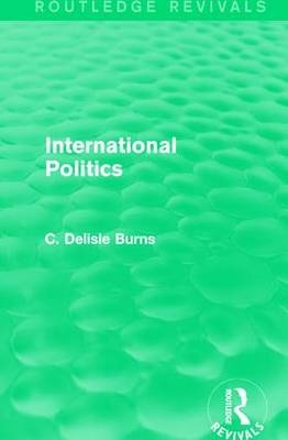 International Politics -  C. Delisle Burns