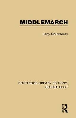 Middlemarch - Italy) McSweeney Kerry (New York University at La Pietra and Syracuse University