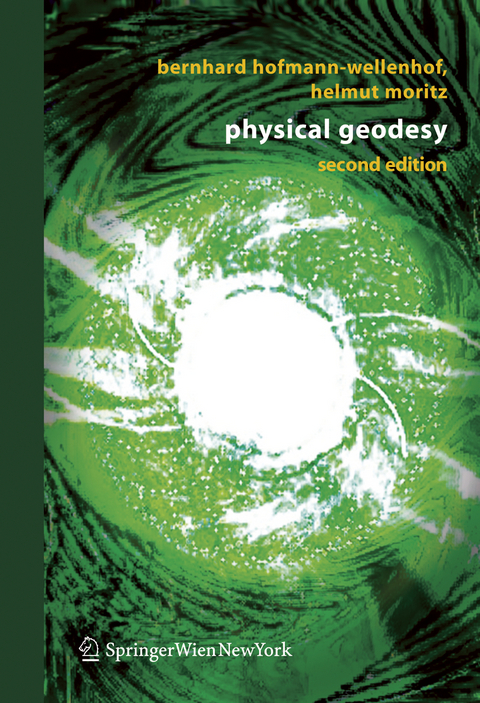 Physical Geodesy - Bernhard Hofmann-Wellenhof, Helmut Moritz