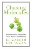 Chasing Molecules - Elizabeth Grossman