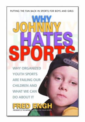 Why Johnny Hates Sports - Fred Engh