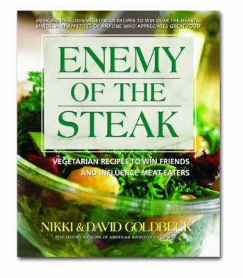 Enemy of the Steak - Nikki Goldbeck, David Goldbeck