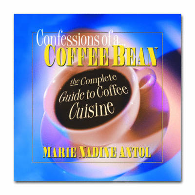 Confessions of a Coffee Bean - Marie Nadine Antol