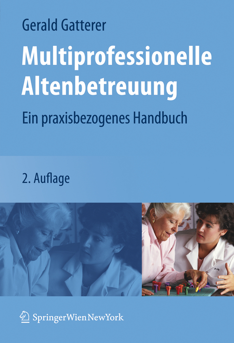 Multiprofessionelle Altenbetreuung - 