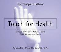 Touch for Health - John Thie, Matthew Thie