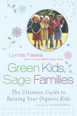 Green Kids, Sage Families - Fassa Lynda, Vanessa Williams