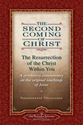 Second Coming of Christ - Paramahansa Yogananda