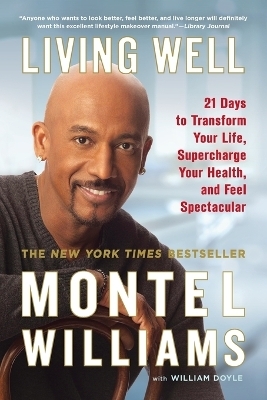 Living Well - Montel Williams, William Doyle