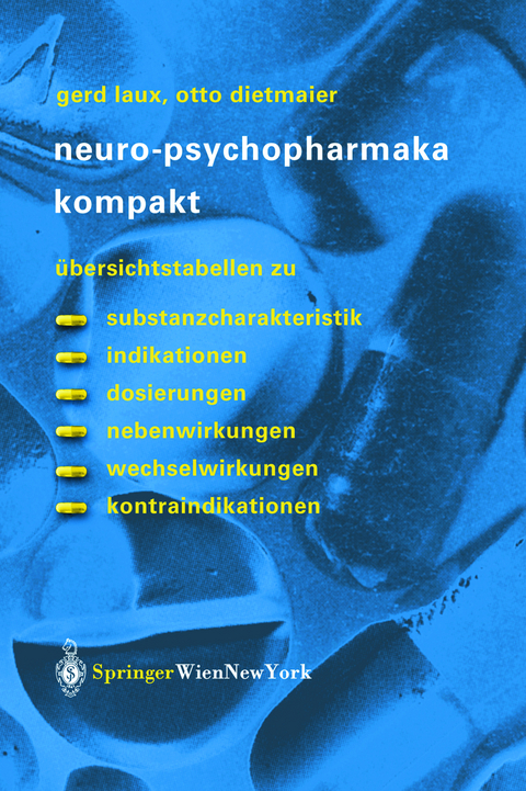 Neuro-Psychopharmaka kompakt - Gerd Laux, Otto Dietmaier