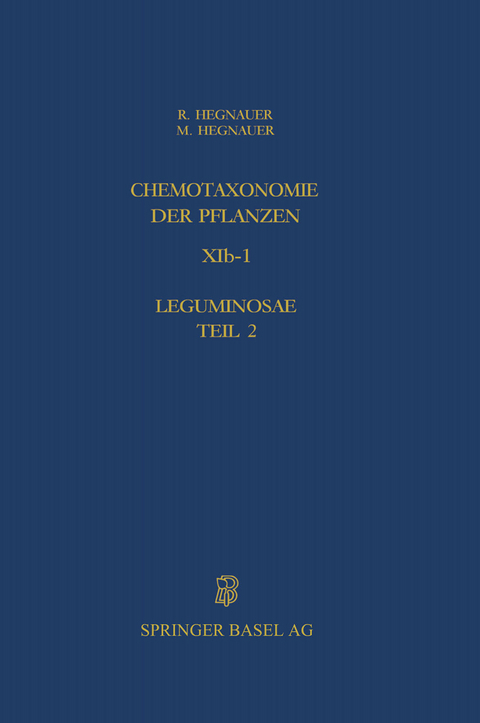 Chemotaxonomie der Pflanzen - R. Hegnauer