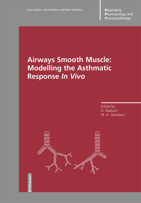 Airways Smooth Muscle: Modelling the Asthmatic Response In Vivo - 