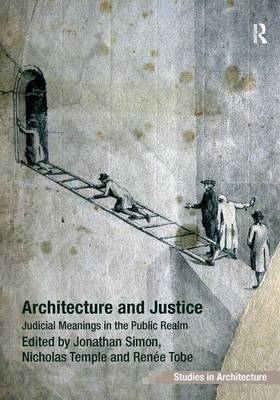 Architecture and Justice -  Jonathan Simon