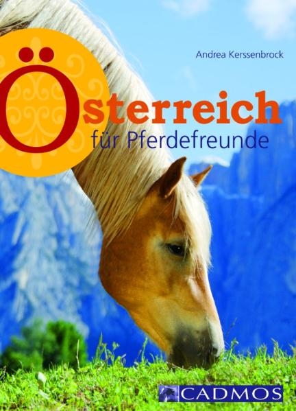 Österreich für Pferdefreunde - Andrea Kerssenbrock