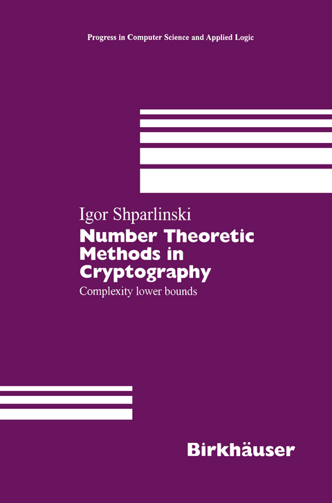 Number Theoretic Methods in Cryptography - Igor Shparlinski
