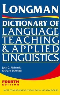 Longman Dictionary of Language Teaching and Applied Linguistics - Jack Richards, Richard W. Schmidt