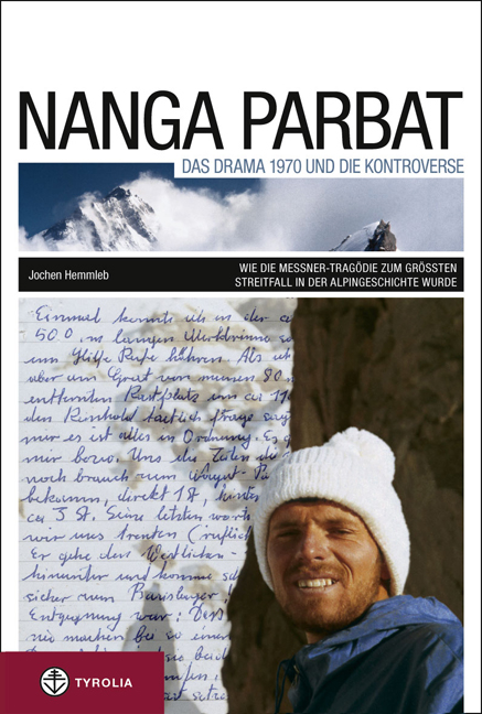 Nanga Parbat. Das Drama 1970 und die Kontroverse - Jochen Hemmleb