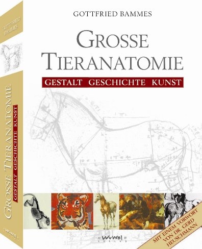 Große Tieranatomie - Gottfried Bammes