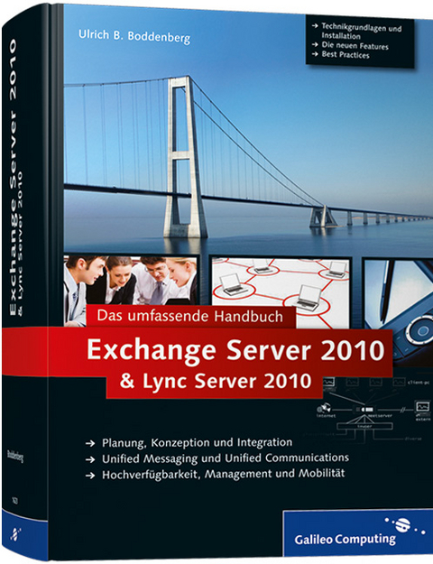 Exchange Server 2010 und Lync Server 2010 - Ulrich B. Boddenberg