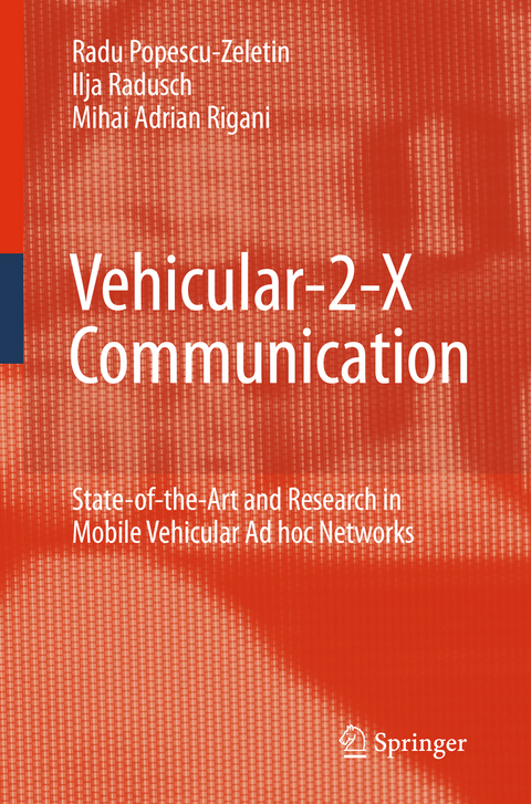 Vehicular-2-X Communication - Radu Popescu-Zeletin, Ilja Radusch, Mihai Adrian Rigani