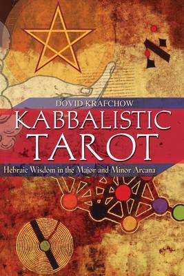 Kabbalistic Tarot - Dovid Krafchow