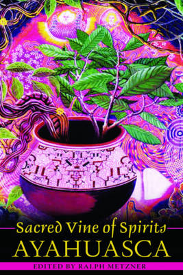 Sacred Vine of Spirits - 