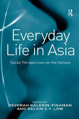 Everyday Life in Asia -  Devorah Kalekin-Fishman