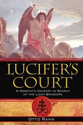 Lucifer's Court - Otto Rahn