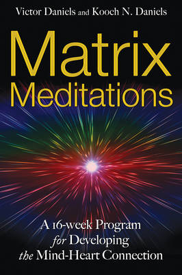 Matrix Meditations - Victor Daniels, Kooch Daniels