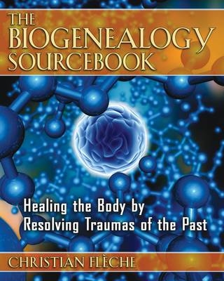 The Biogenealogy Sourcebook - Christian Flèche