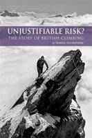 Unjustifiable Risk? - Simon Thompson